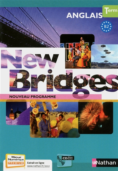 New bridges, anglais terminale, B2 : grand format 2012