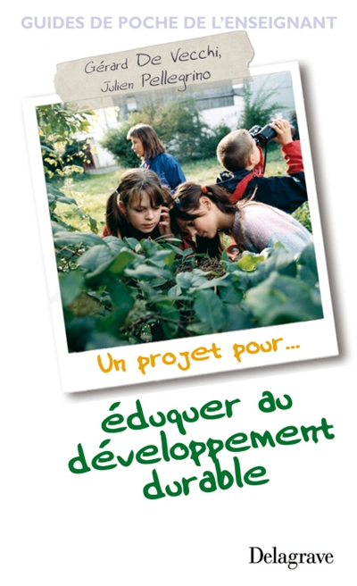 Un projet pour éduquer au développement durable