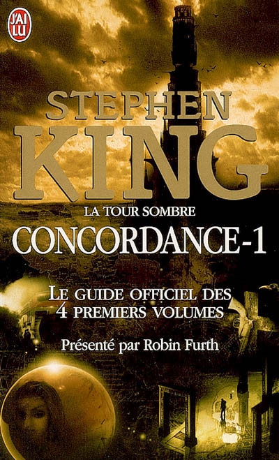 Stephen King, La tour sombre : concordance. Vol. 1