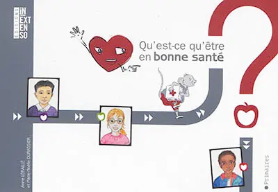Qu'est-ce qu'être en bonne santé ? : primaires