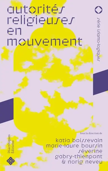 Autorités religieuses en mouvement : circulation, transmission, matérialité en Méditerranée