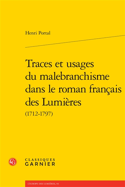 Traces et usages du malebranchisme dans le roman français des Lumières (1712-1797)