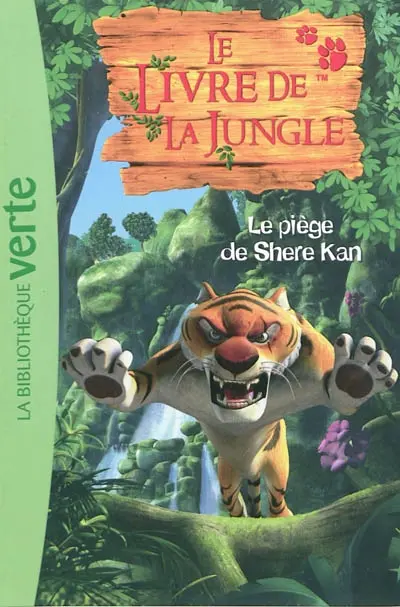 Le livre de la jungle. Vol. 2. Le piège de Shere Kan