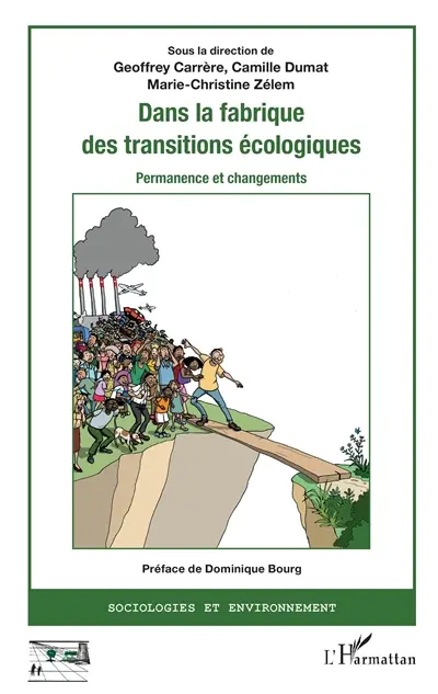 Dans la fabrique des transitions écologiques : permanence et changements