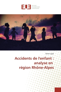 Accidents de l'enfant :...