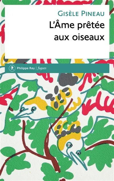 L'âme prêtée aux oiseaux