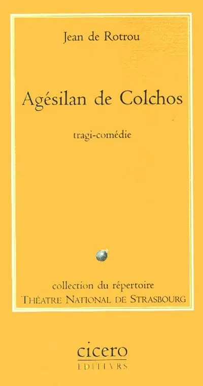 Agésilan de Colchos : tragi-comédie en cinq actes