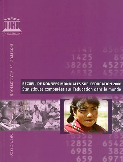 Recueil de données mondiales sur l'éducation 2006 : statistiques comparées sur l'éducation dans le monde