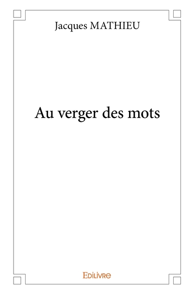 Au verger des mots