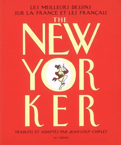 The New Yorker : les meilleurs dessins sur la France et les Français