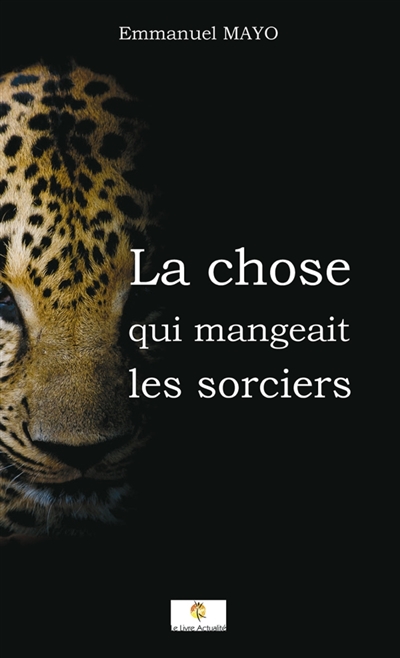 La chose qui mangeait les...