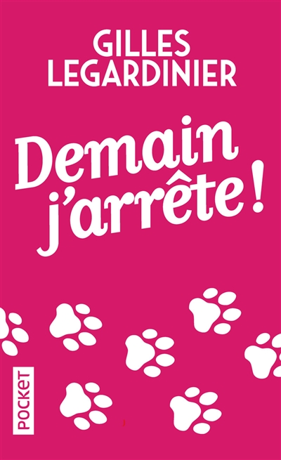 Demain j'arrête !