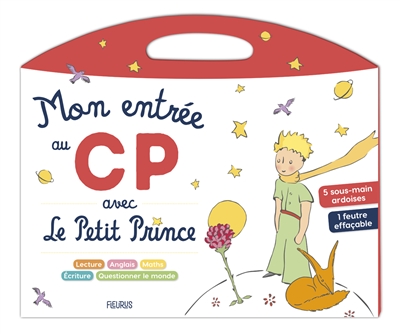 Mon entrée au CP avec le Petit Prince : lecture, anglais, maths, écriture, questionner le monde