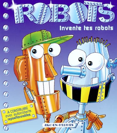 Robots : invente tes robots