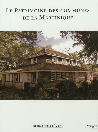 Le patrimoine des communes de la Martinique
