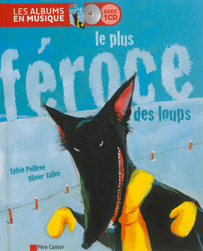 Le plus féroce des loups