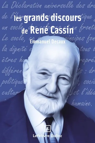 Les grands discours de René Cassin Les grands discours de René Cassin