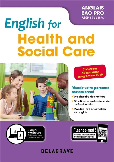 English for health and social care : anglais bac pro ASSP, SPVL, HPS : conforme au nouveau programme 2019