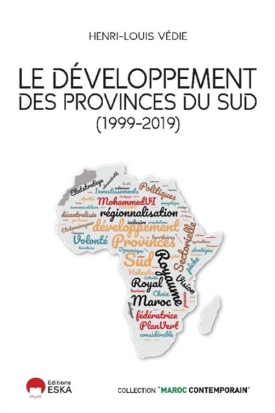 Le développement des provinces du Sud (1999-2019)