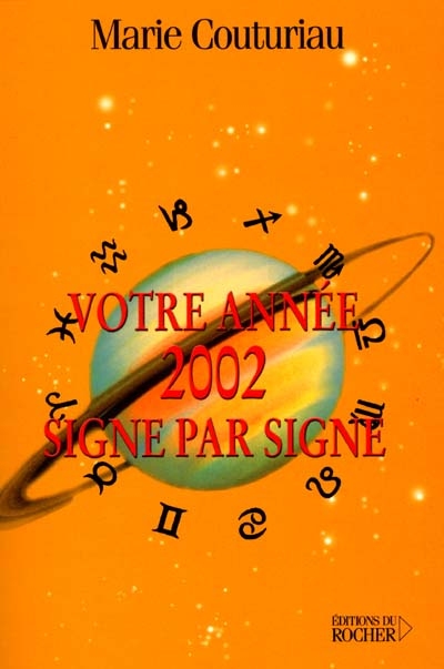 Votre année 2002 signe par signe