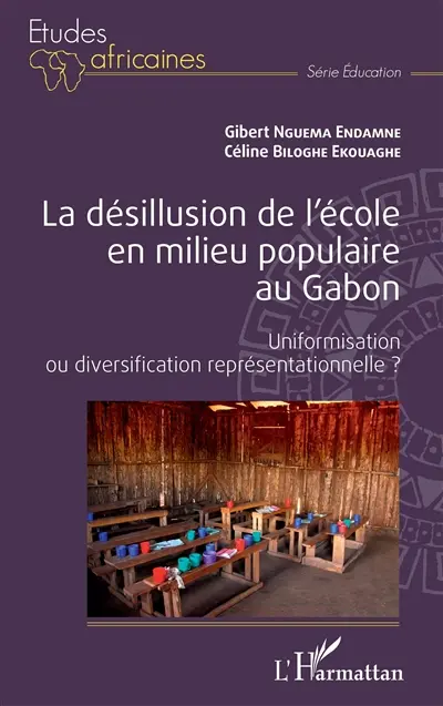 La désillusion de l'école en milieu populaire au Gabon : uniformisation ou diversification représentationnelle ?