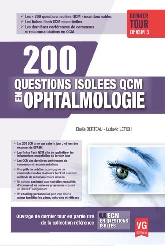 200 questions isolées QCM en ophtalmologie : dernier tour DFASM 3