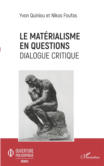 Le matérialisme en questions : dialogue critique