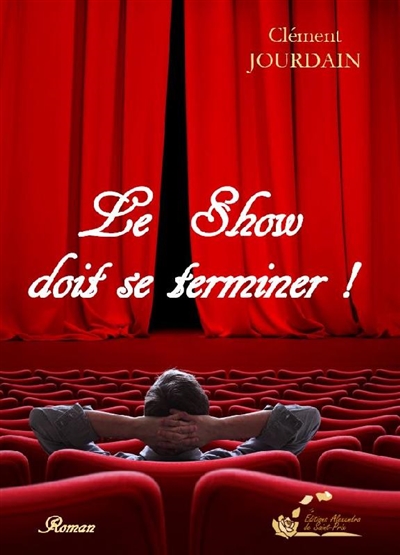 Le show doit se terminer !