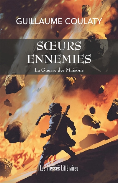 La guerre des maisons. Vol. 3. Soeurs ennemies