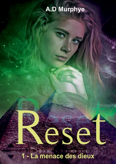 RESET : Tome 1 : La menace...