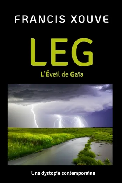 LEG ou L’Eveil de Gaïa