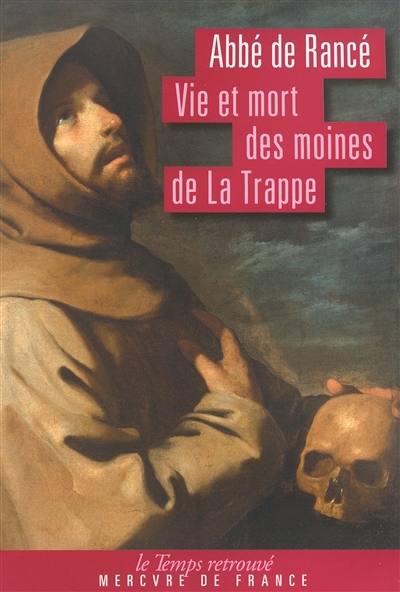 Vie et mort des moines de La Trappe