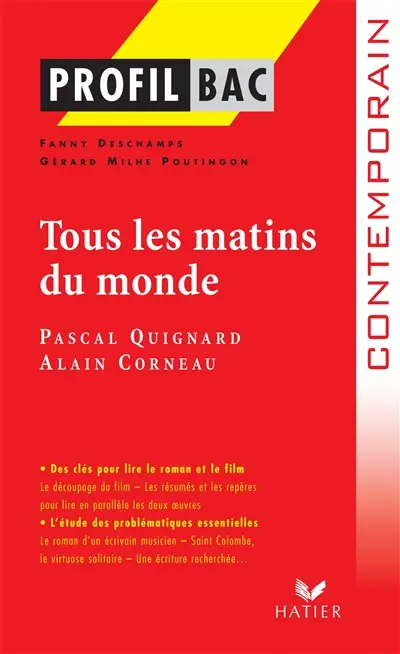 Tous les matins du monde, Pascal Quignard, Alain Corneau