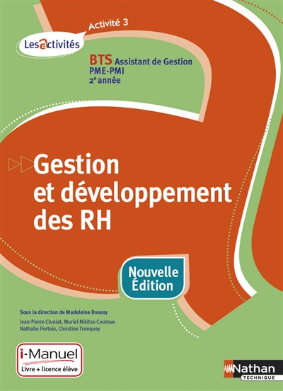 Gestion et développement des RH, activité 3 : BTS assistant de gestion PME-PMI, 2e année