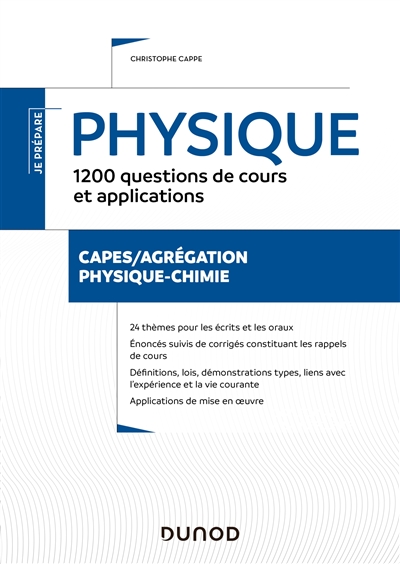 Physique : 1.200 questions de cours et applications : Capes, agrégation physique chimie