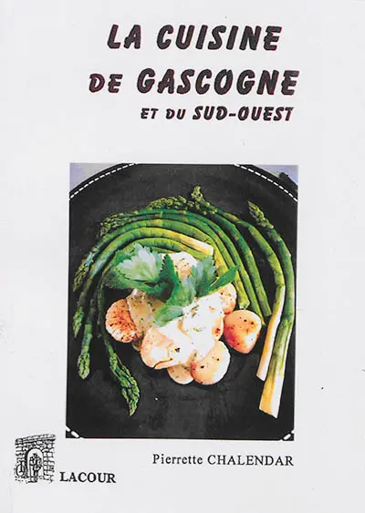 La cuisine de Gascogne et du Sud-Ouest