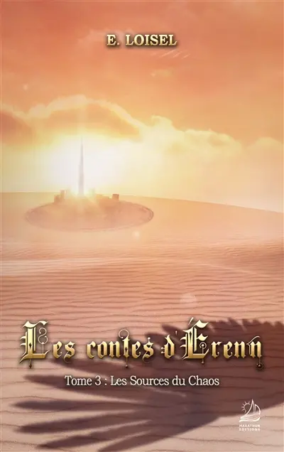 Les contes d'Erenn. Vol. 3. Les sources du chaos