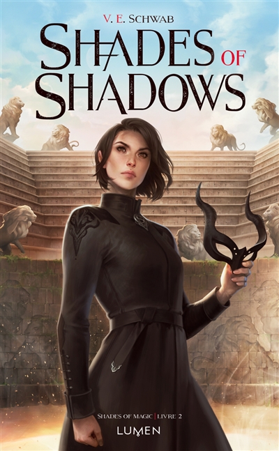Shades of magic. Vol. 2. Shades of shadows