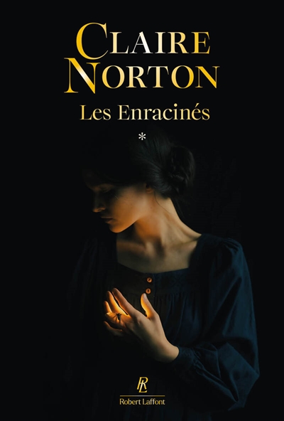Les enracinés, tome 1