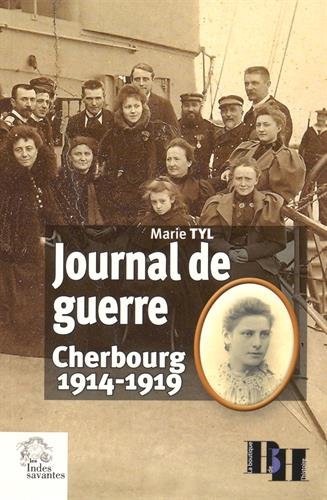 Journal de guerre : Cherbourg 1914-1919