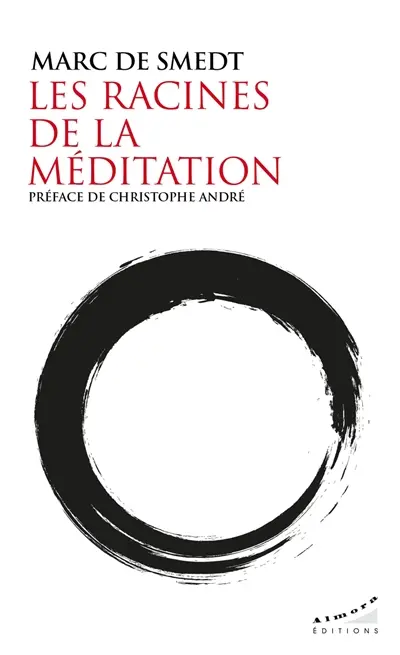 Les racines de la méditation