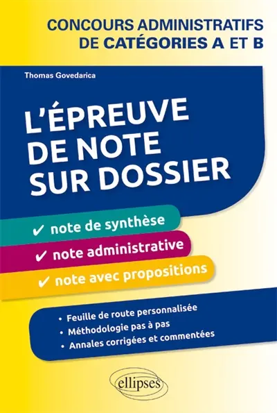 L'épreuve de note sur dossier : note de synthèse, note administrative et note opérationnelle : concours administratifs de catégories A et B