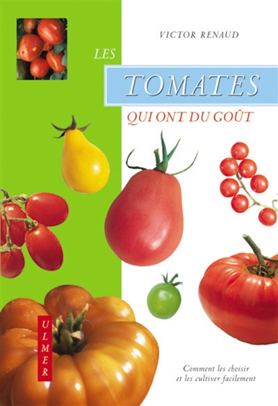Les tomates qui ont du goût