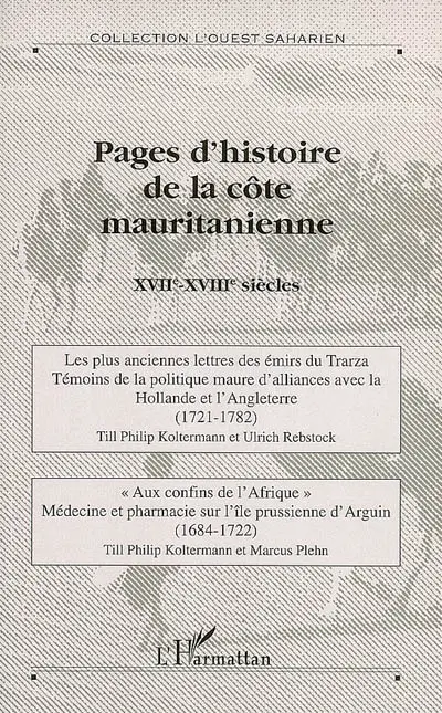 Pages d'histoire de la côte mauritanienne : XVIIe-XVIIIe siècles