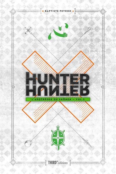 Hunter x Hunter : l'apothéose du shônen, tome 2