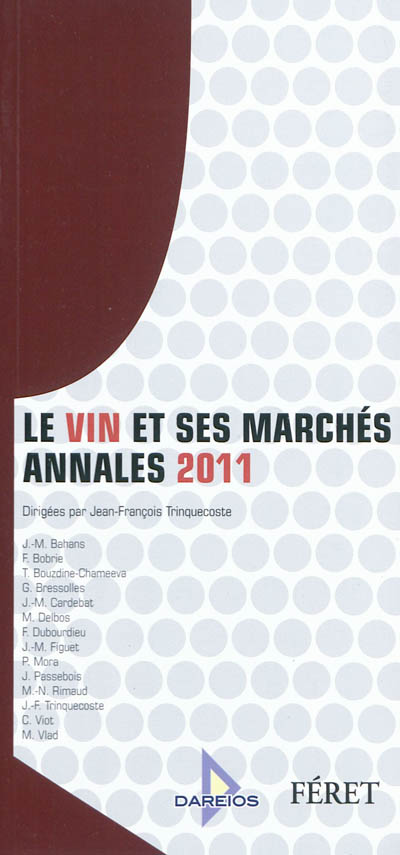 Le vin et ses marchés : annales 2011