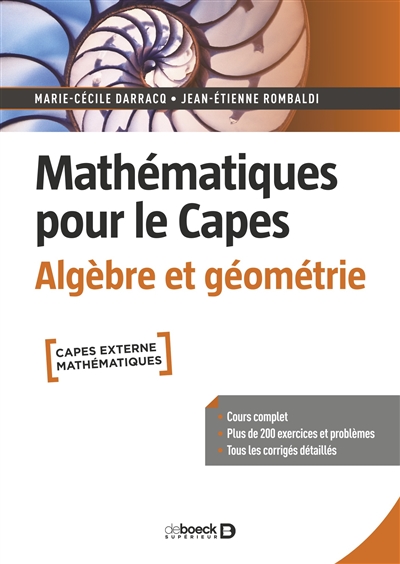 Mathématiques pour le Capes. Algèbre et géométrie : Capes externe, mathématiques