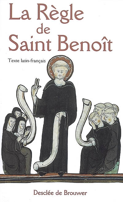 La règle de saint Benoît