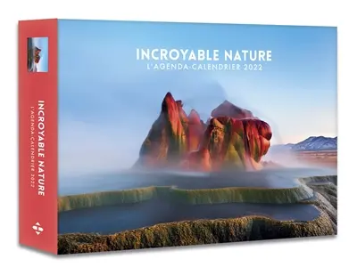 Incroyable nature : l'agenda-calendrier 2022