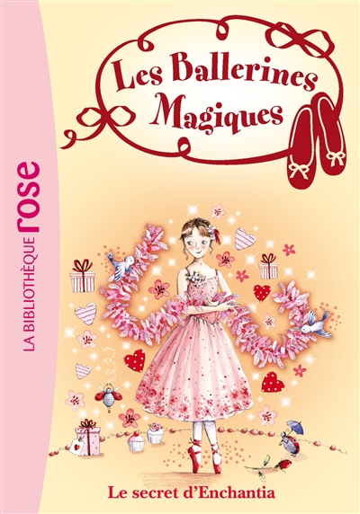 Les ballerines magiques. Vol. 6. Le secret d'Enchantia